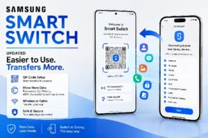 Samsung Smart Switch Update Easier iPhone to Galaxy Data Transfer & New Features